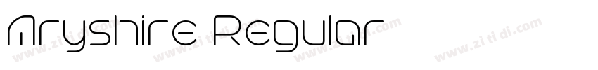 Aryshire Regular字体转换 Aryshire Regular字体转换